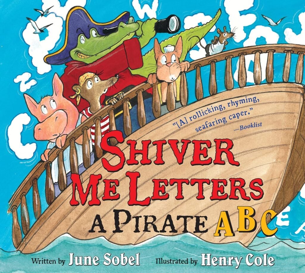 A Swashbuckling Journey Through the Alphabet: A Review of Shiver Me Letters: A Pirate ABC