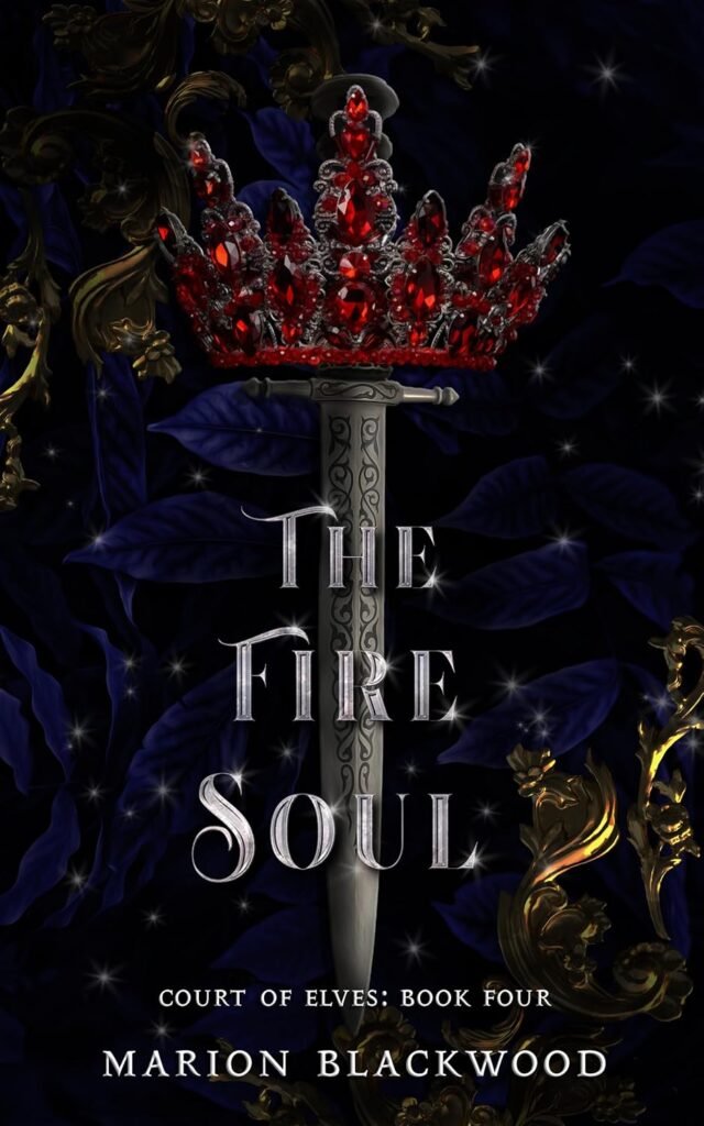 Igniting Fantasy: A Deep Dive into "The Fire Soul" of the Court of Elves Series