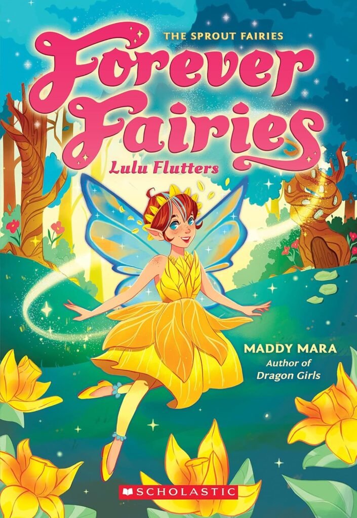 Whimsical Adventures Await: A Dive into Lulu Flutters (Forever Fairies #1)