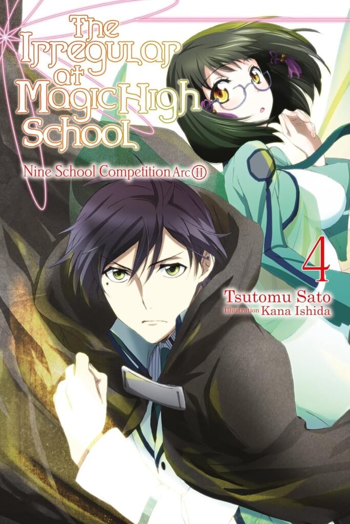 Unraveling Secrets: A Deep Dive into The Irregular at Magic High School, Vol. 4 - The Intensity of the Nine School Competition