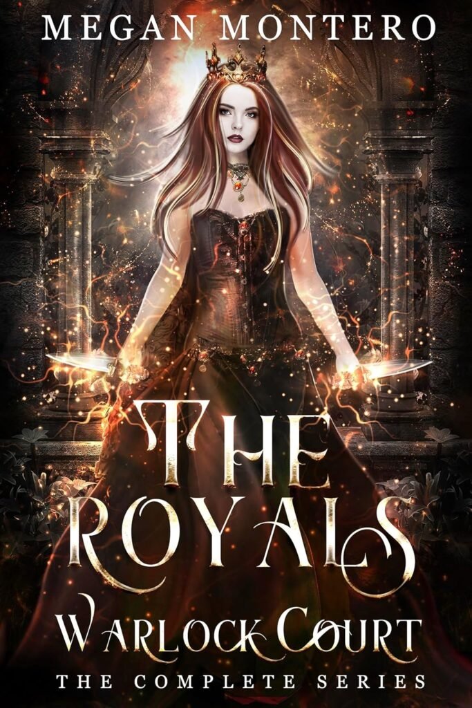 Crowning Fantasy: Unveiling the Magic and Intrigue of The Royals: Warlock Court Series